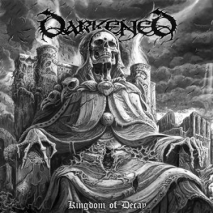 Darkend - Kingdom Of Decay in der Gruppe CD bei Bengans Skivbutik AB (3848608)
