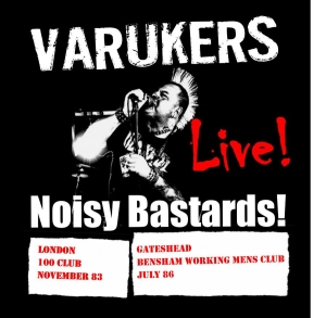 Varukers The - Live Noisy Bastards (Vinyl) in der Gruppe VINYL / Pop-Rock bei Bengans Skivbutik AB (3848628)