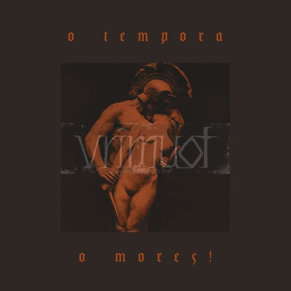 Vrîmuot - O Tempora, O Mores! (Black Vinyl Lp) in der Gruppe VINYL / Hårdrock/ Heavy metal bei Bengans Skivbutik AB (3848783)