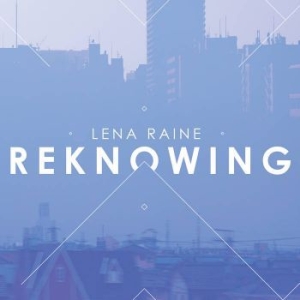 Raine Lena - Reknowing in der Gruppe VINYL / Dans/Techno bei Bengans Skivbutik AB (3852698)