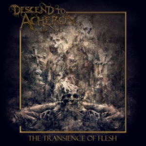 Descend To Acheron - Transience Of Flesh in der Gruppe Labels / Woah Dad / Dold_tillfall bei Bengans Skivbutik AB (3852705)