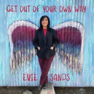 Sands Evie - Get Out Of Your Own Way in der Gruppe VINYL / Jazz/Blues bei Bengans Skivbutik AB (3852718)