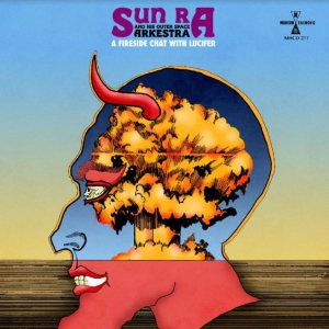 Sun Ra - A Fireside Chat With Lucifer in der Gruppe CD / Jazz bei Bengans Skivbutik AB (3852767)
