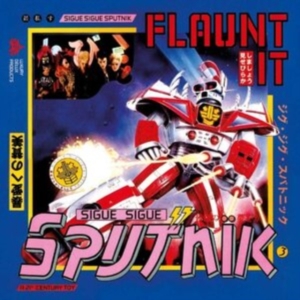 Sigue Sigue Sputnik - Flaunt It in der Gruppe CD / Pop-Rock bei Bengans Skivbutik AB (3852771)