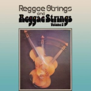 Reggae Strings - Reggae Strings/Reggae Strings Volum in der Gruppe CD / Reggae bei Bengans Skivbutik AB (3852773)