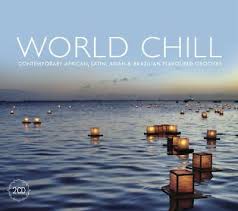 World Chill - World Chill in der Gruppe CD / Elektroniskt,Pop-Rock,World Music bei Bengans Skivbutik AB (3852981)
