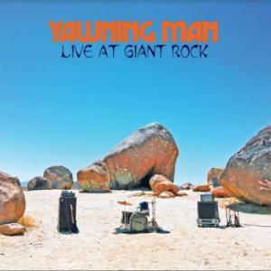 Yawning Man - Live At Giant Rock in der Gruppe VINYL / Hårdrock/ Heavy metal bei Bengans Skivbutik AB (3860275)