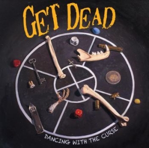 Get Dead - Dancing With The Curse in der Gruppe VINYL / Pop-Rock,Punk bei Bengans Skivbutik AB (3860278)