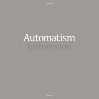 Automatism - Immersion in der Gruppe CD / Pop-Rock bei Bengans Skivbutik AB (3860503)