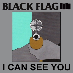 Black Flag - I Can See You in der Gruppe VINYL / Pop-Rock bei Bengans Skivbutik AB (3861121)