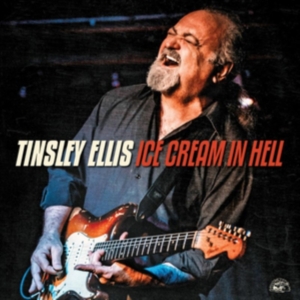 Ellis Tinsley - Ice Cream In Hell in der Gruppe CD / Blues,Jazz bei Bengans Skivbutik AB (3862003)