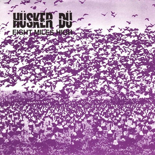 Hüsker Dü - 8 Miles High in der Gruppe VINYL / Bestseller bei Bengans Skivbutik AB (3862195)