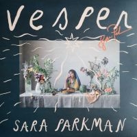 Parkman Sara - Vesper in der Gruppe VINYL / Pop-Rock,Svensk Folkmusik,Svensk Musik,World Music bei Bengans Skivbutik AB (3865471)