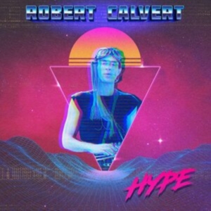 Calvert Robert / Turner Nik / Moorc - Hype in der Gruppe VINYL bei Bengans Skivbutik AB (3865976)