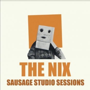 Nix - Sausage Studio Sessions in der Gruppe VINYL / Pop-Rock bei Bengans Skivbutik AB (3866024)