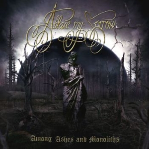 Ablaze My Sorrow - Among Ashes And Monoliths (Vinyl) in der Gruppe VINYL / Hårdrock/ Heavy metal bei Bengans Skivbutik AB (3867123)