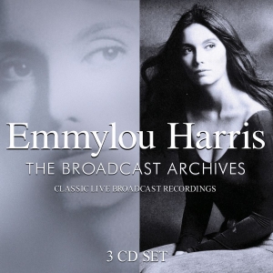 Harris Emmylou - Broadcast Archives (3 Cd) in der Gruppe CD bei Bengans Skivbutik AB (3867126)