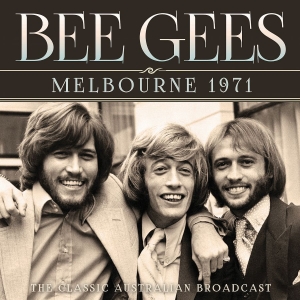 Bee Gees - Melbourne 1971 (Broadcast Live) in der Gruppe CD / Pop-Rock bei Bengans Skivbutik AB (3867132)