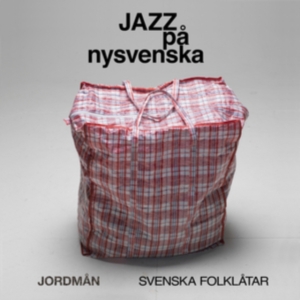 Jordmån - Jazz På Nysvenska in der Gruppe VINYL / Pop-Rock,Svensk Musik bei Bengans Skivbutik AB (3867294)
