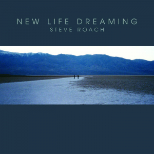 Steve Roach - New Life Dreaming in der Gruppe CD bei Bengans Skivbutik AB (3867597)