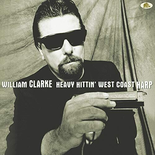 William Clarke - Heavy Hittin' West Coast Harp in der Gruppe VINYL / Jazz/Blues bei Bengans Skivbutik AB (3875001)