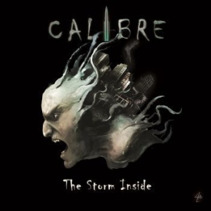 Calibre - The Storm Inside in der Gruppe CD / Hårdrock bei Bengans Skivbutik AB (3882989)