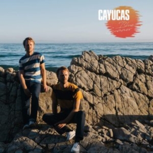 Cayucas - Blue Summer in der Gruppe VINYL / Pop-Rock bei Bengans Skivbutik AB (3894414)