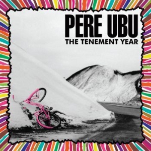 Pere Ubu - Tenement Year in der Gruppe VINYL / Rock bei Bengans Skivbutik AB (3894422)