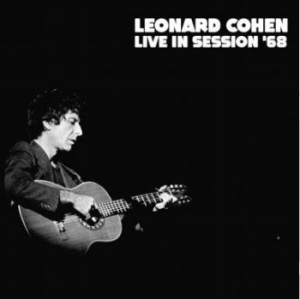 Cohen Leonard - Live In Session 68 in der Gruppe CD / Rock bei Bengans Skivbutik AB (3894500)