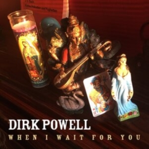 Powell Dirk - When I Wait For You in der Gruppe CD / Pop-Rock bei Bengans Skivbutik AB (3894511)