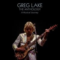 Greg Lake - The Anthology: A Musical Journey in der Gruppe CD / Pop-Rock bei Bengans Skivbutik AB (3895171)
