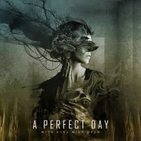 A Perfect Day - With Eyes Wide Open in der Gruppe CD / Hårdrock bei Bengans Skivbutik AB (3896287)