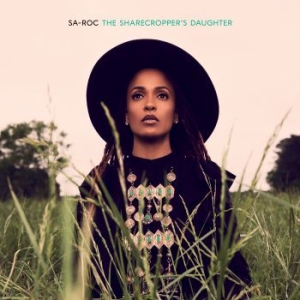 Sa-Roc - The Sharecropper's Daughter in der Gruppe VINYL / Hip Hop-Rap bei Bengans Skivbutik AB (3896578)