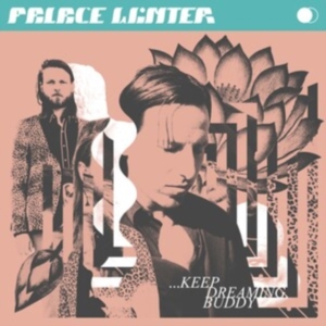Palace Winter - ...Keep Dreaming, Buddy in der Gruppe CD / Dansk Musik,Pop-Rock bei Bengans Skivbutik AB (3897704)