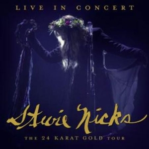 Stevie Nicks - Live In Concert: The 24 Karat Gold in der Gruppe CD / Pop-Rock bei Bengans Skivbutik AB (3899889)