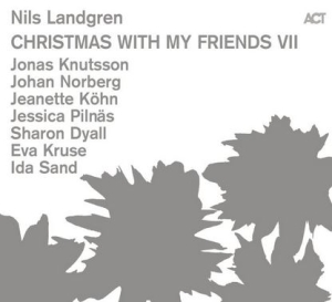 Landgren Nils - Christmas With My Friends Vii in der Gruppe UNSERE TIPPS / Weihnachtsmusik auf Vinyl & CD bei Bengans Skivbutik AB (3899898)