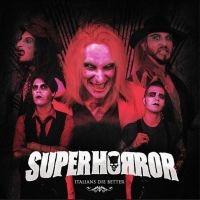 Superhorror - Italians Die Better in der Gruppe VINYL / Hårdrock bei Bengans Skivbutik AB (3900089)