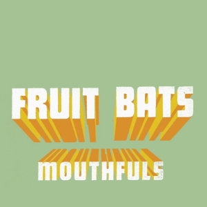 Fruit Bats - Mouthfuls (Indie Exclusive Straw Co in der Gruppe Labels / Woah Dad / Dold_tillfall bei Bengans Skivbutik AB (3900103)