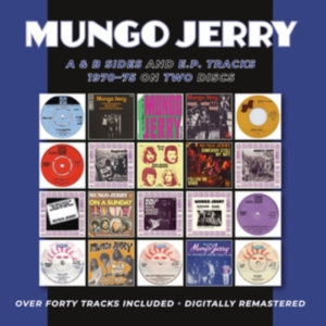 Mungo Jerry - A & B Sides And Ep Tracks 1970-75 in der Gruppe CD / Pop-Rock bei Bengans Skivbutik AB (3900142)