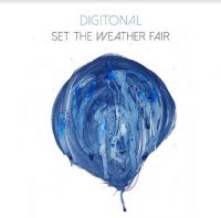 Digitonal - Set The Weather Fair in der Gruppe CD / Pop-Rock bei Bengans Skivbutik AB (3900190)
