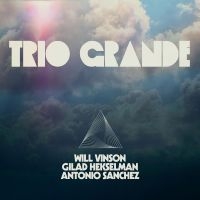 Vinson Will / Sanchez Antonio / Hek - Trio Grande in der Gruppe CD / Jazz bei Bengans Skivbutik AB (3900195)