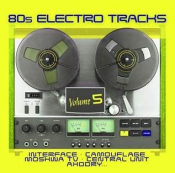 Various Artists - 80S Electro Tracks 5 in der Gruppe CD / Bestseller bei Bengans Skivbutik AB (3900198)