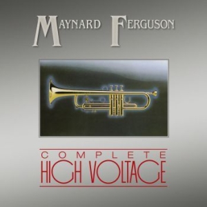 Maynard Ferguson - Complete High Voltage in der Gruppe CD / Jazz bei Bengans Skivbutik AB (3900379)