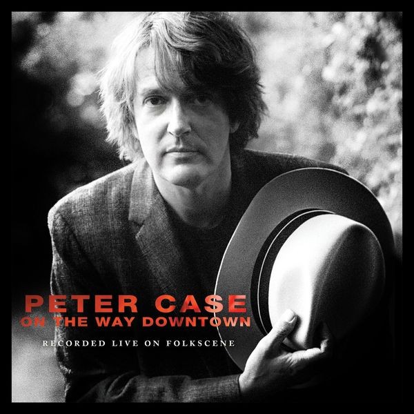 Case Peter - On The Way Downtown: Recorded Live in der Gruppe CD / Pop bei Bengans Skivbutik AB (3900406)