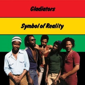 Gladiators - Symbol Of Reality in der Gruppe CD / Reggae bei Bengans Skivbutik AB (3900421)