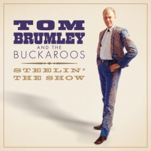 Brumley Tom And The Buckaroos - Steelinæ The Show in der Gruppe CD / Country bei Bengans Skivbutik AB (3900441)