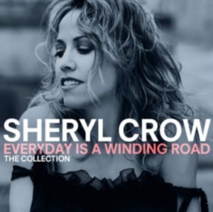 Sheryl Crow - Everyday Is A Winding Road [import] in der Gruppe -Start CD bei Bengans Skivbutik AB (3900461)