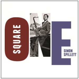 Simon Spillett - Square One in der Gruppe VINYL / Jazz/Blues bei Bengans Skivbutik AB (3901132)