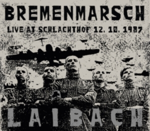 Laibach - Bremenmarsch - Live At Schalachtof in der Gruppe VINYL / Elektroniskt,Pop-Rock bei Bengans Skivbutik AB (3901976)
