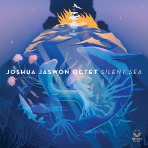 Jaswon Joshua Octet - Silent Sea in der Gruppe CD bei Bengans Skivbutik AB (3902023)